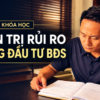Khóa học quản trị rủi ro trong đầu tư bất động sản