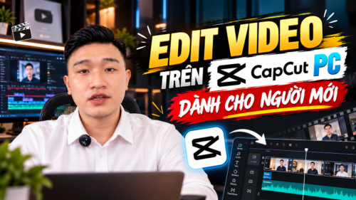 Edit video trên capcut PC cho người mới bắt đầu